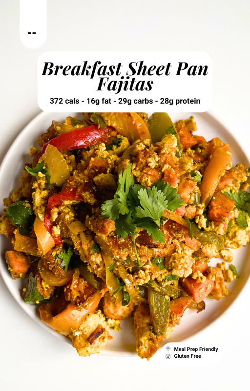 breakfast Sheet Pan Fajitas with macro information banner on the top centre and a meal prep friendly and gluten free sticker on the bottom right